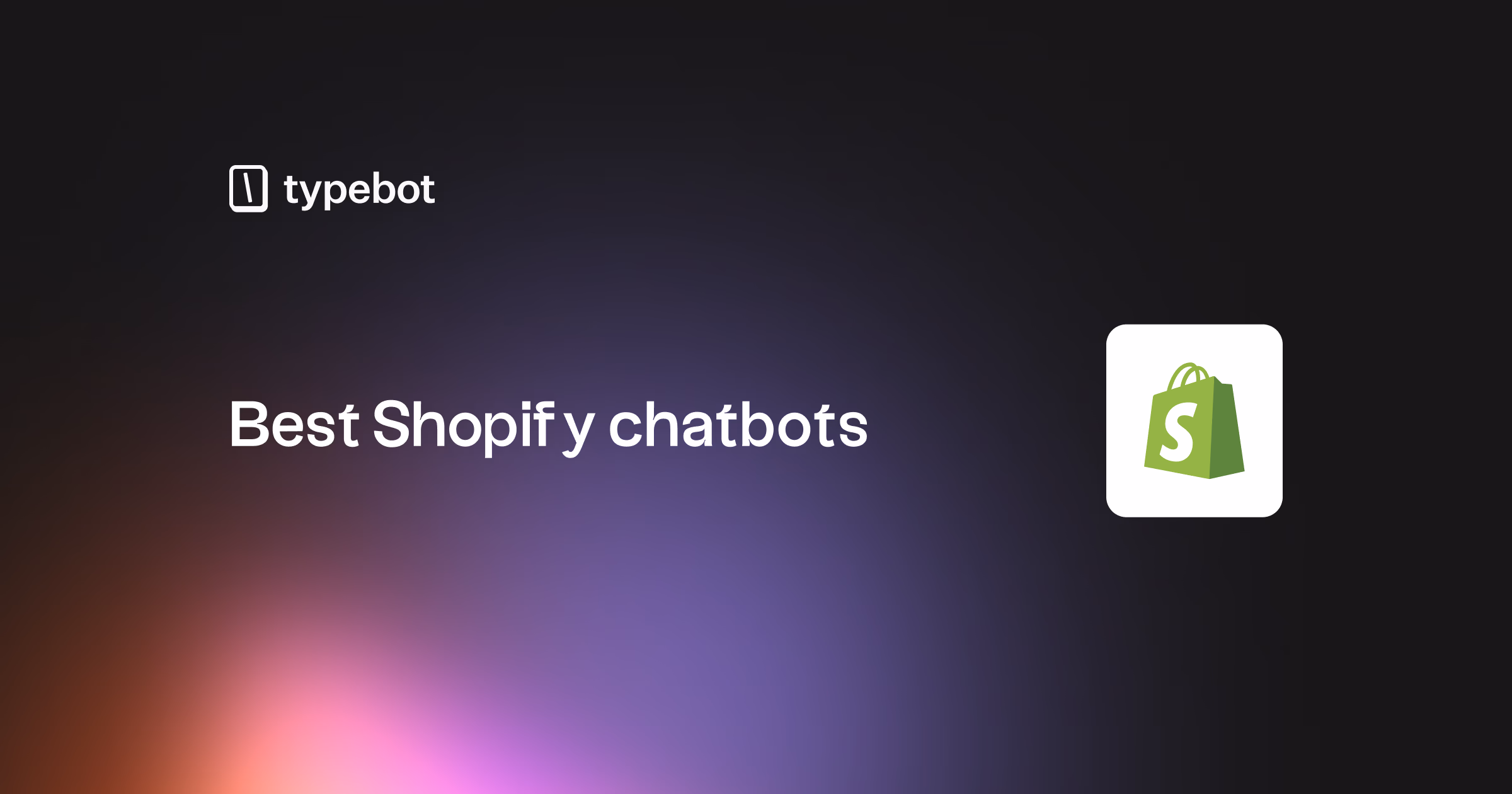 5 Best Shopify Chatbots in 2026 (Compared + Free Options)