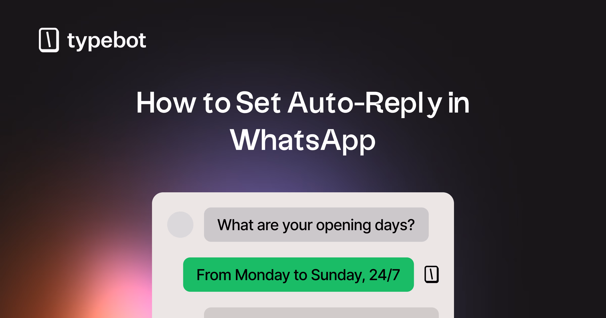 How to Set Auto-Reply in WhatsApp: Step-by-Step Guide for Business