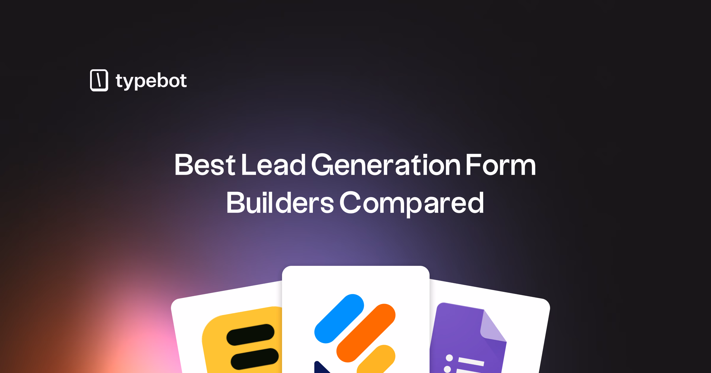 Lead Generation Form Builder: 8 Best Tools for Higher Conversions (2026)