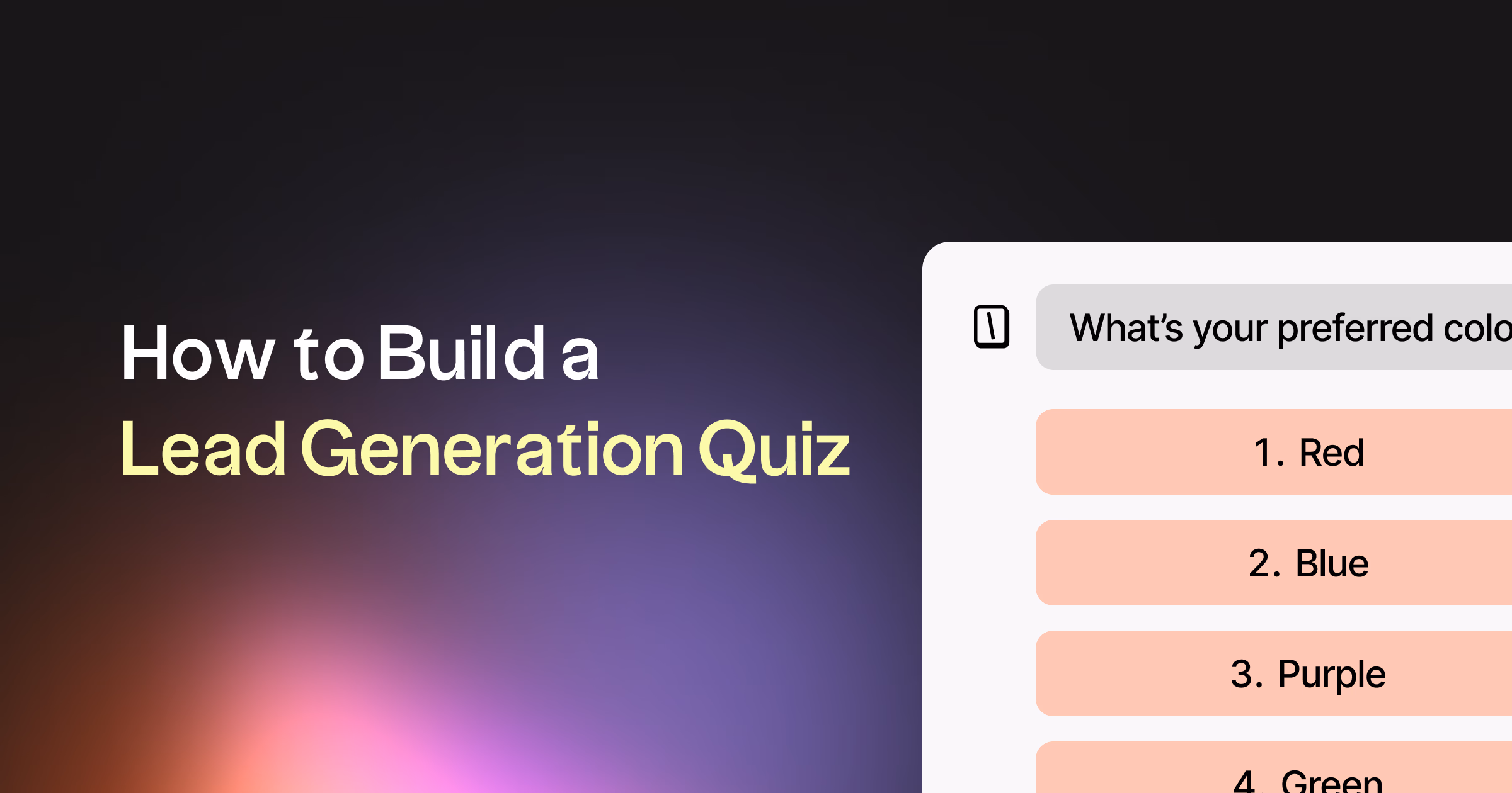 Lead Generation Quiz: Why It Works and How to Build One Fast